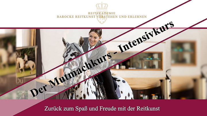 Der Mutmachkurs - zurück zum Spaß am Reiten durch die Reitkunst